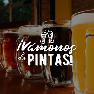 ¡Vámonos de Pintas!